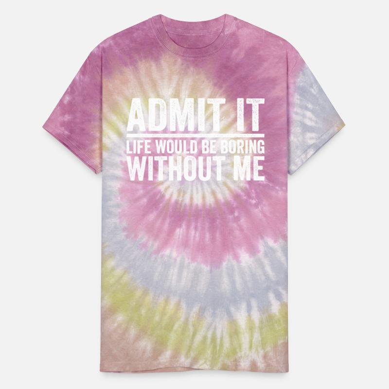 Boring Admit It Funny Life Without Me