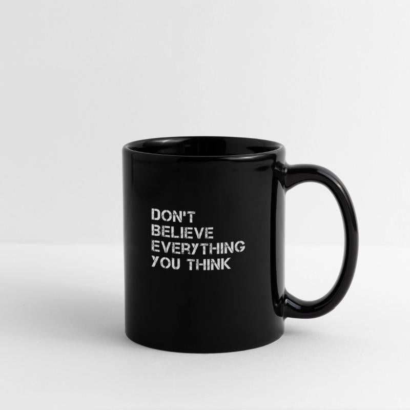 Don't Believe Everything You Think