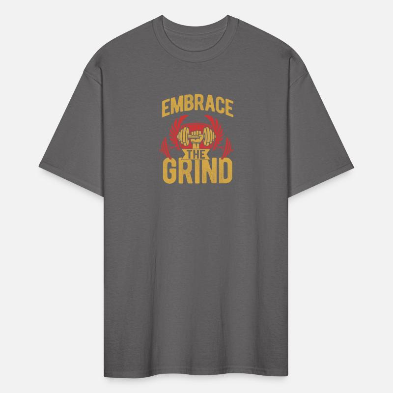 Embrace The Grind Workout Weight Lifting