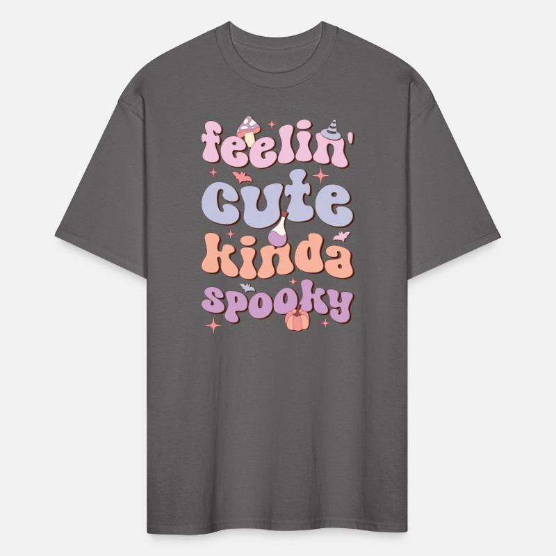 Feelin' Cute Kinda Spooky, Happy Halloween Day