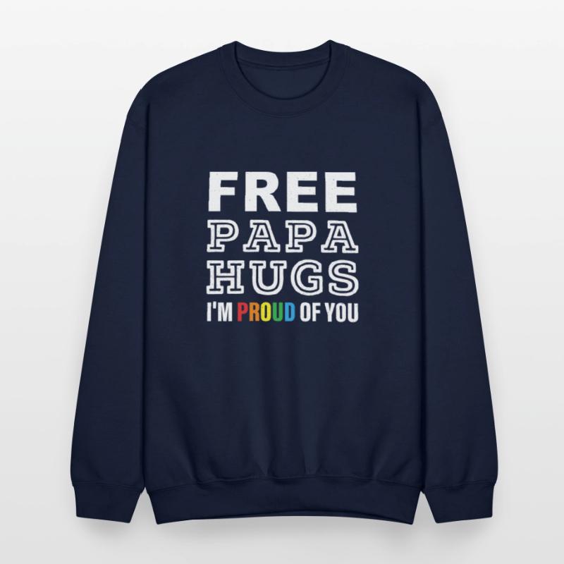 FREE PAPA HUGS I'M PROUD OF YOU