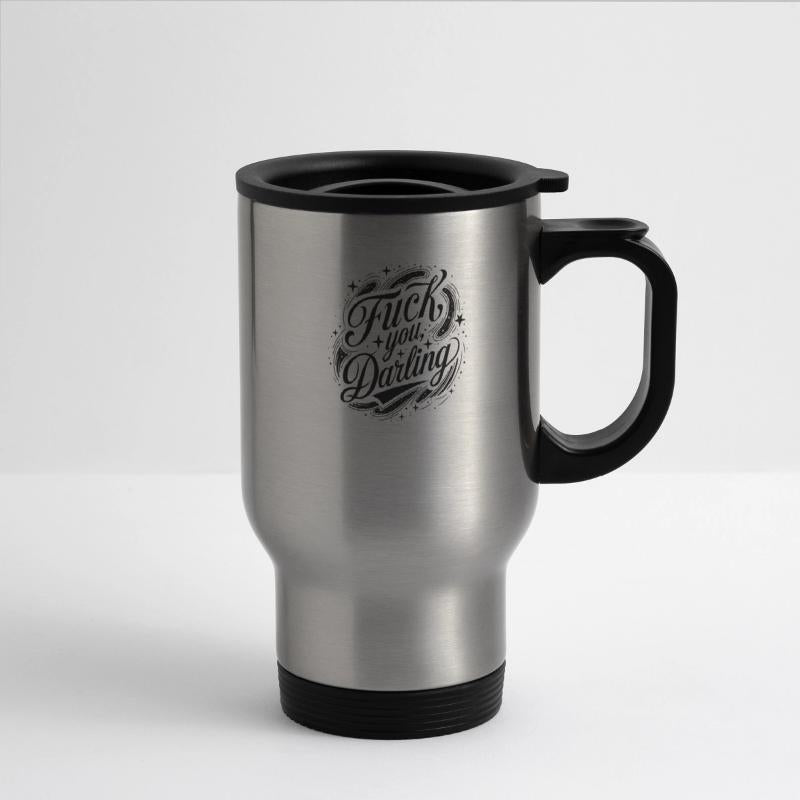 fuck you darlingCelestial Sarcasm – “FUCK