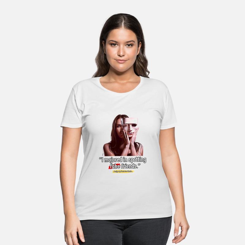 I majored in spotting fake friends - Funny Sayings