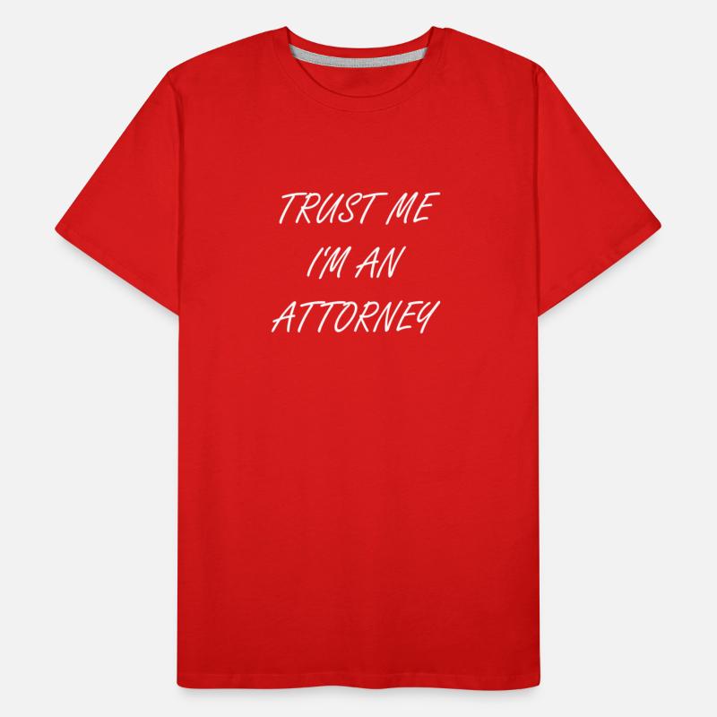 Trust me I am an attorney