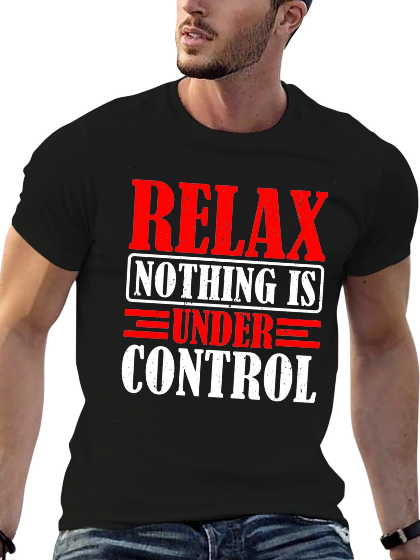 Relax Nothing is Under Control Graphic T-Shirt