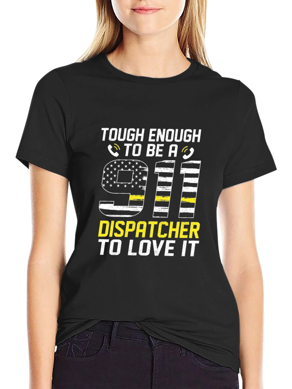 Tough Enough 911 Dispatcher T-Shirt