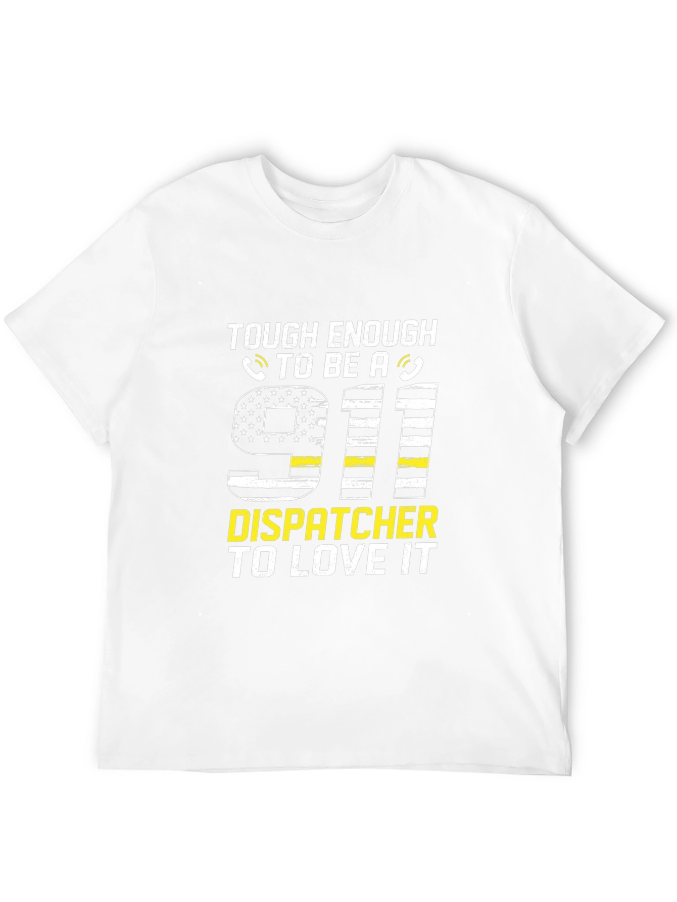 Tough Enough 911 Dispatcher T-Shirt
