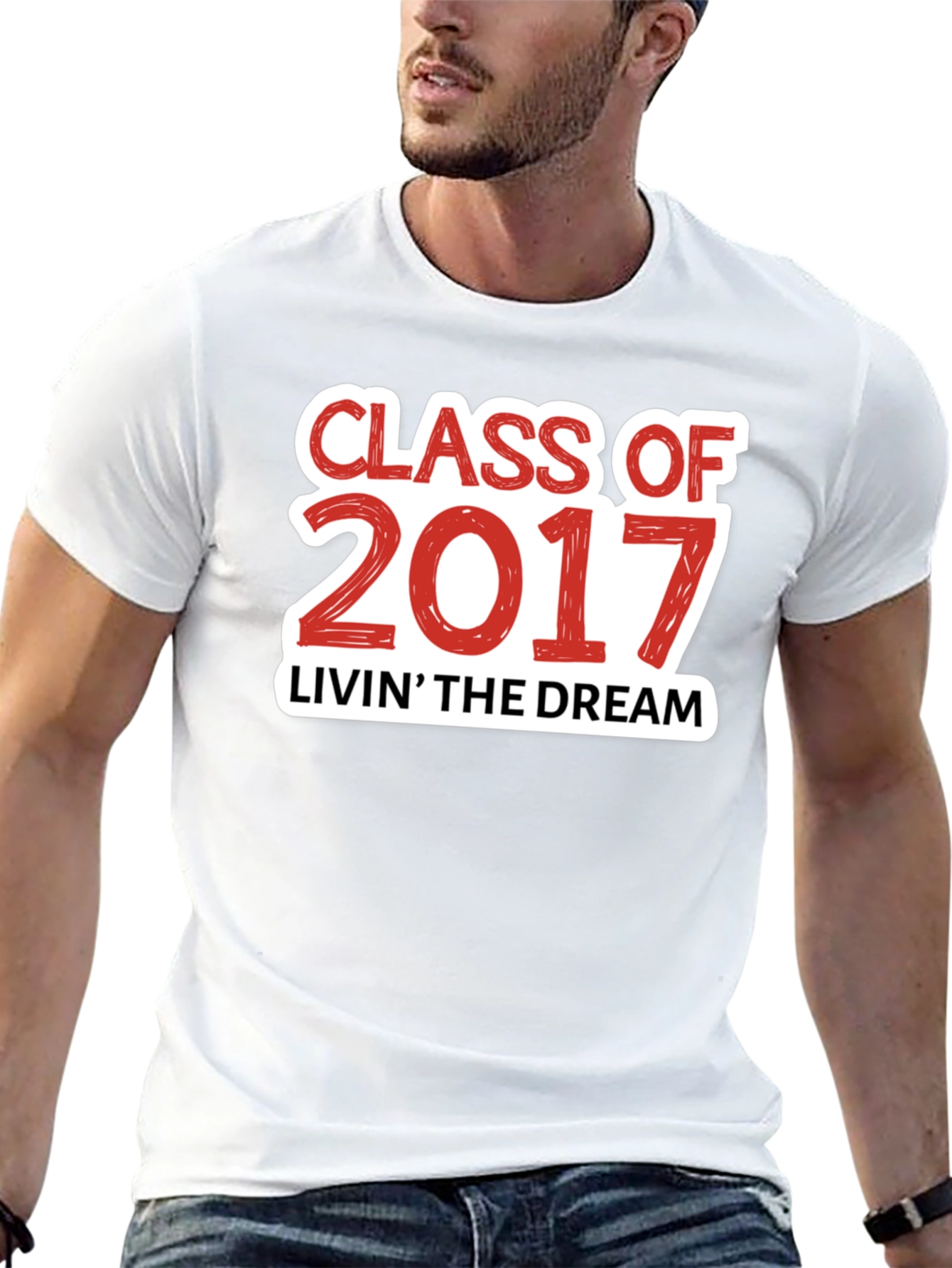 Class of 2017 Livin the Dream T-Shirt