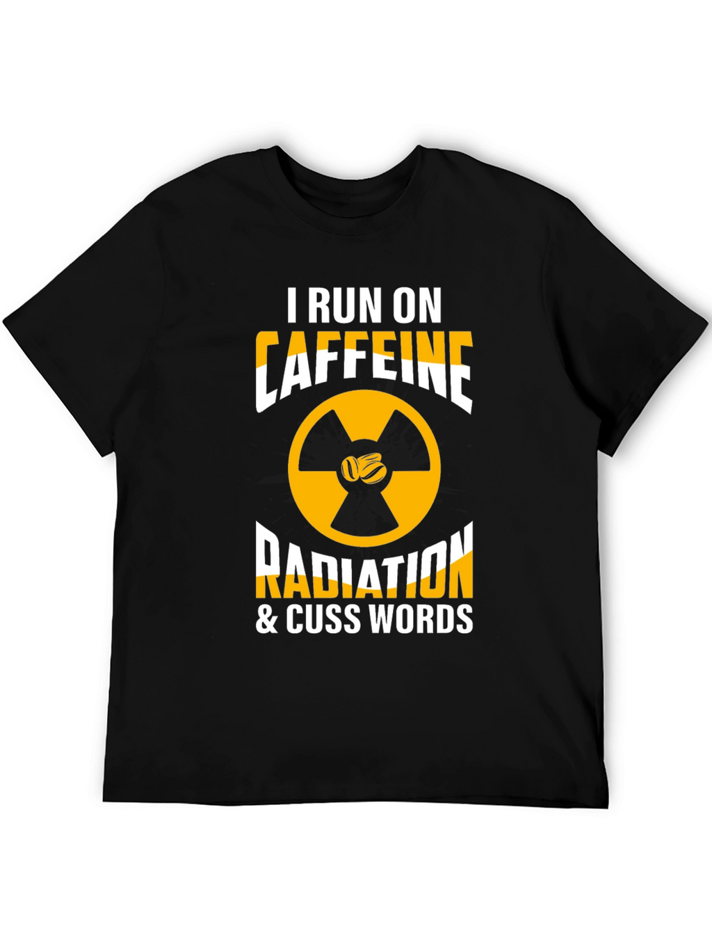 I Run on Cuss Words T-Shirt
