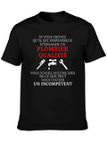 Plumber Qualified T-Shirt - French Humor