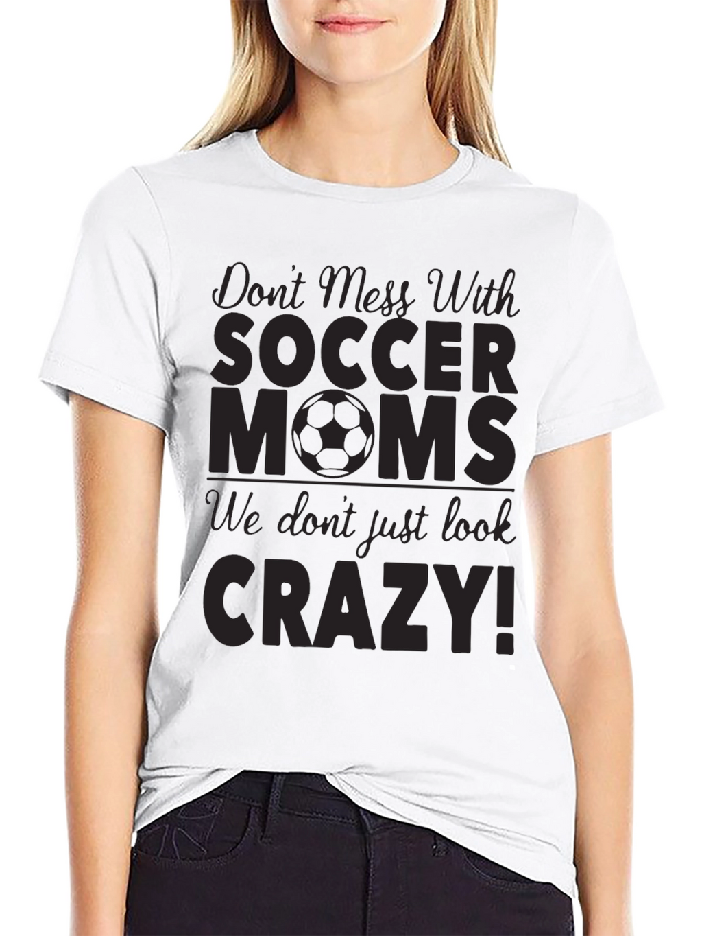Dont Mess With Soccer Moms Black Graphic Tee