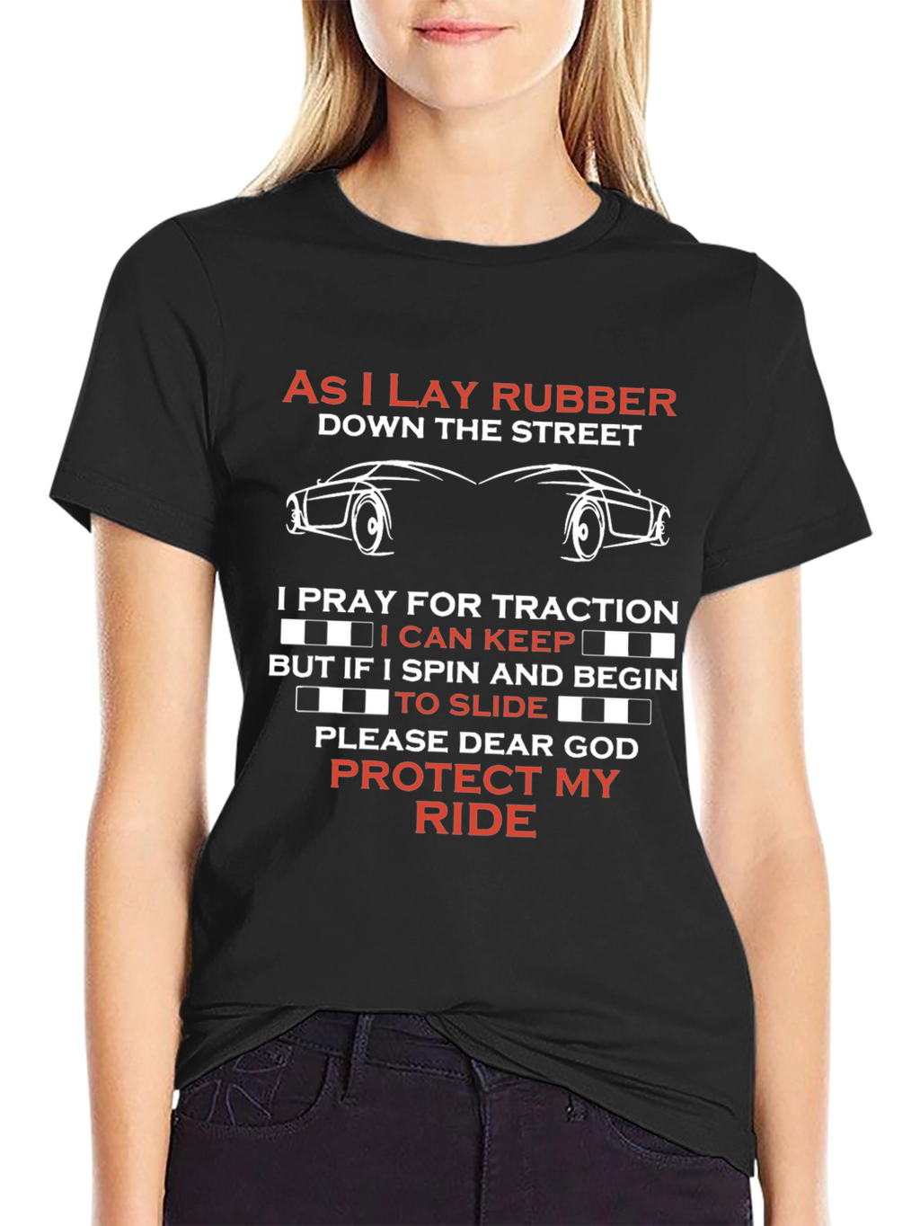 As I Lay Rubber Car Enthusiast T-Shirt