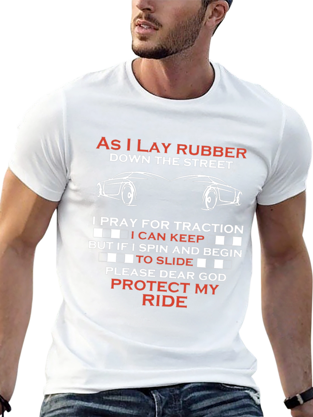 As I Lay Rubber Car Enthusiast T-Shirt