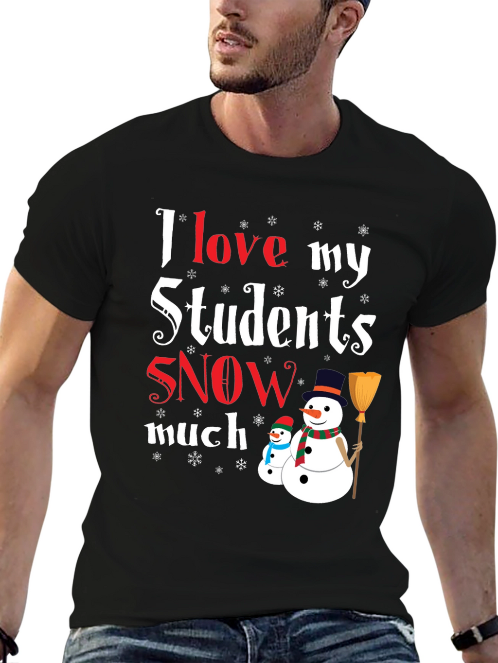 I Love My Students Snow Much T-Shirt