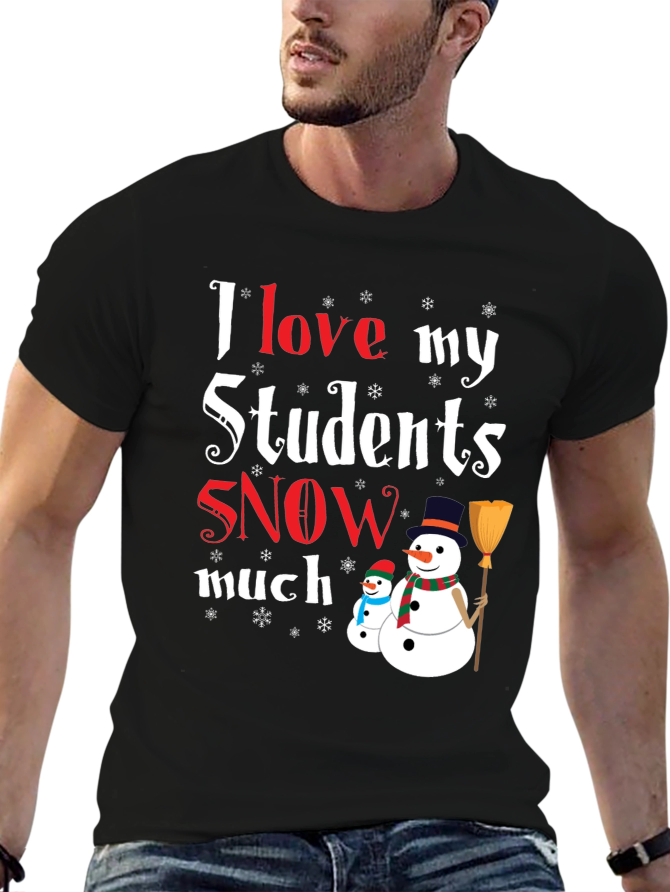 I Love My Students Snow Much T-Shirt