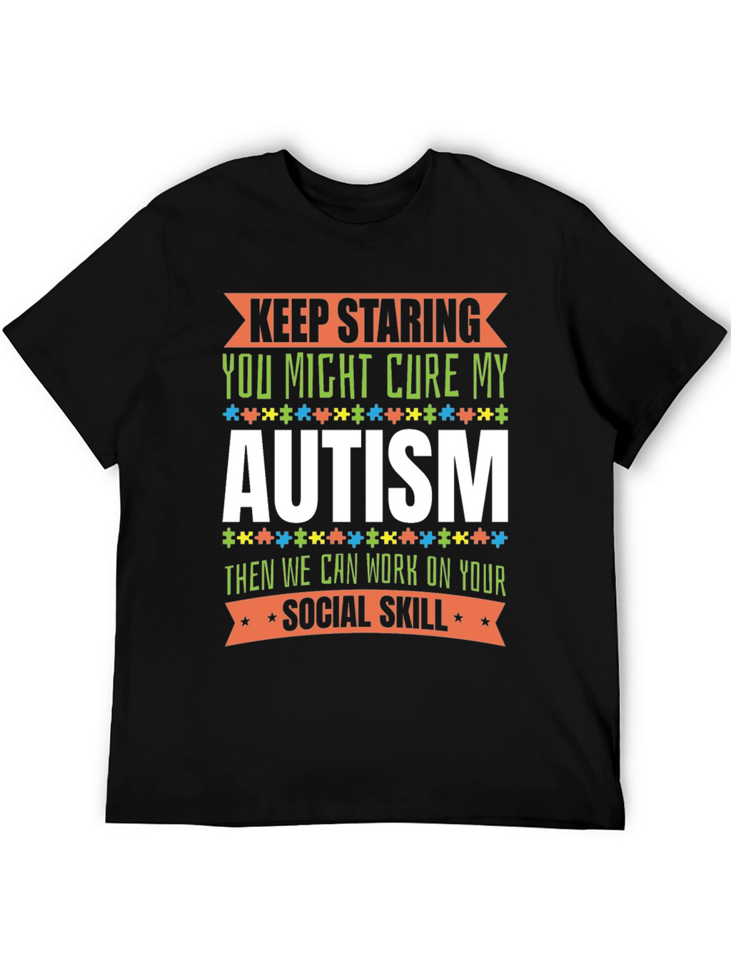 Autism Awareness Graphic Tee - Keep Staring