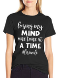 Losing My Mind Fire Wife Graphic Tee