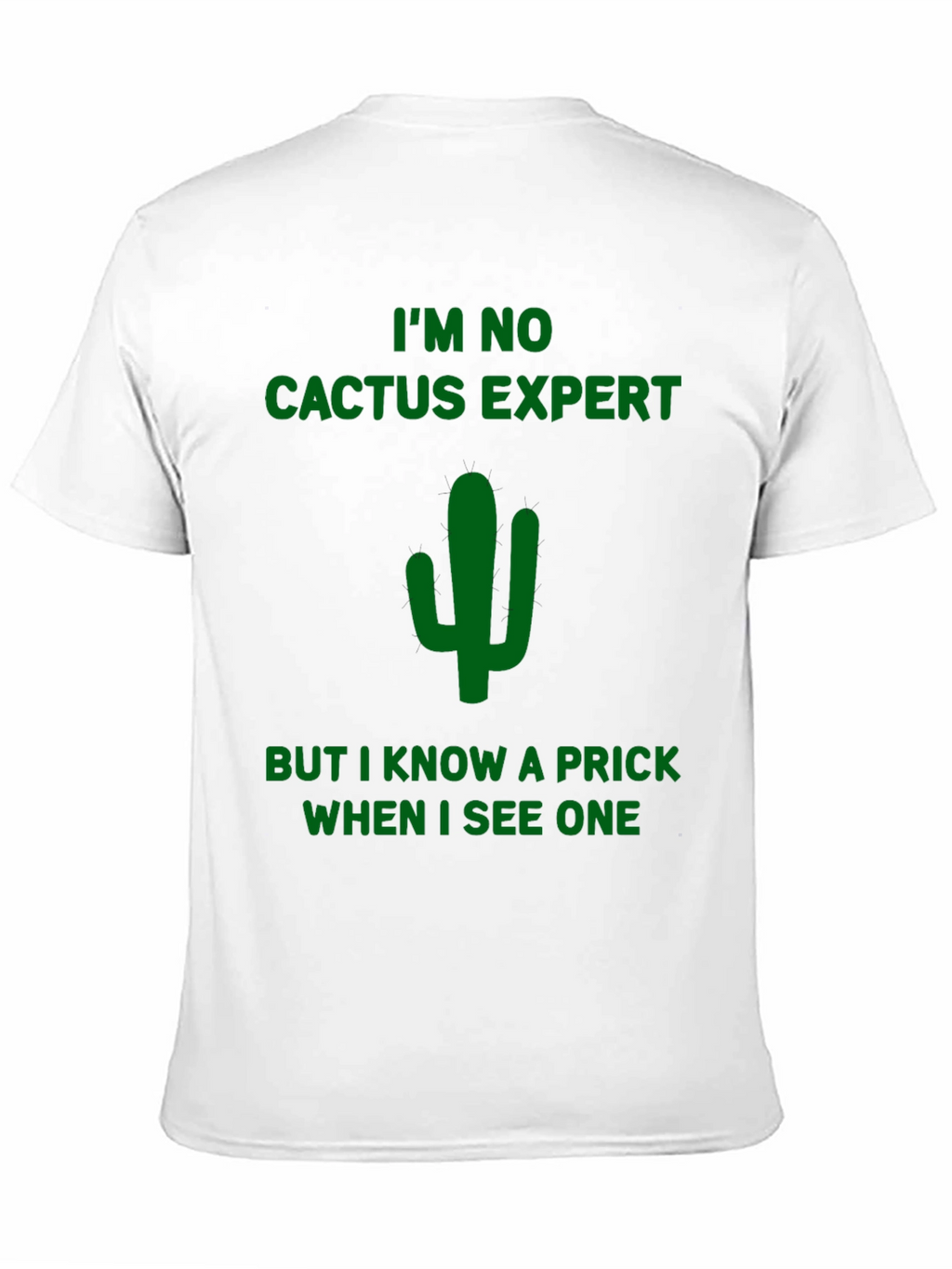 Funny Cactus Prick T-Shirt - Dark Humor