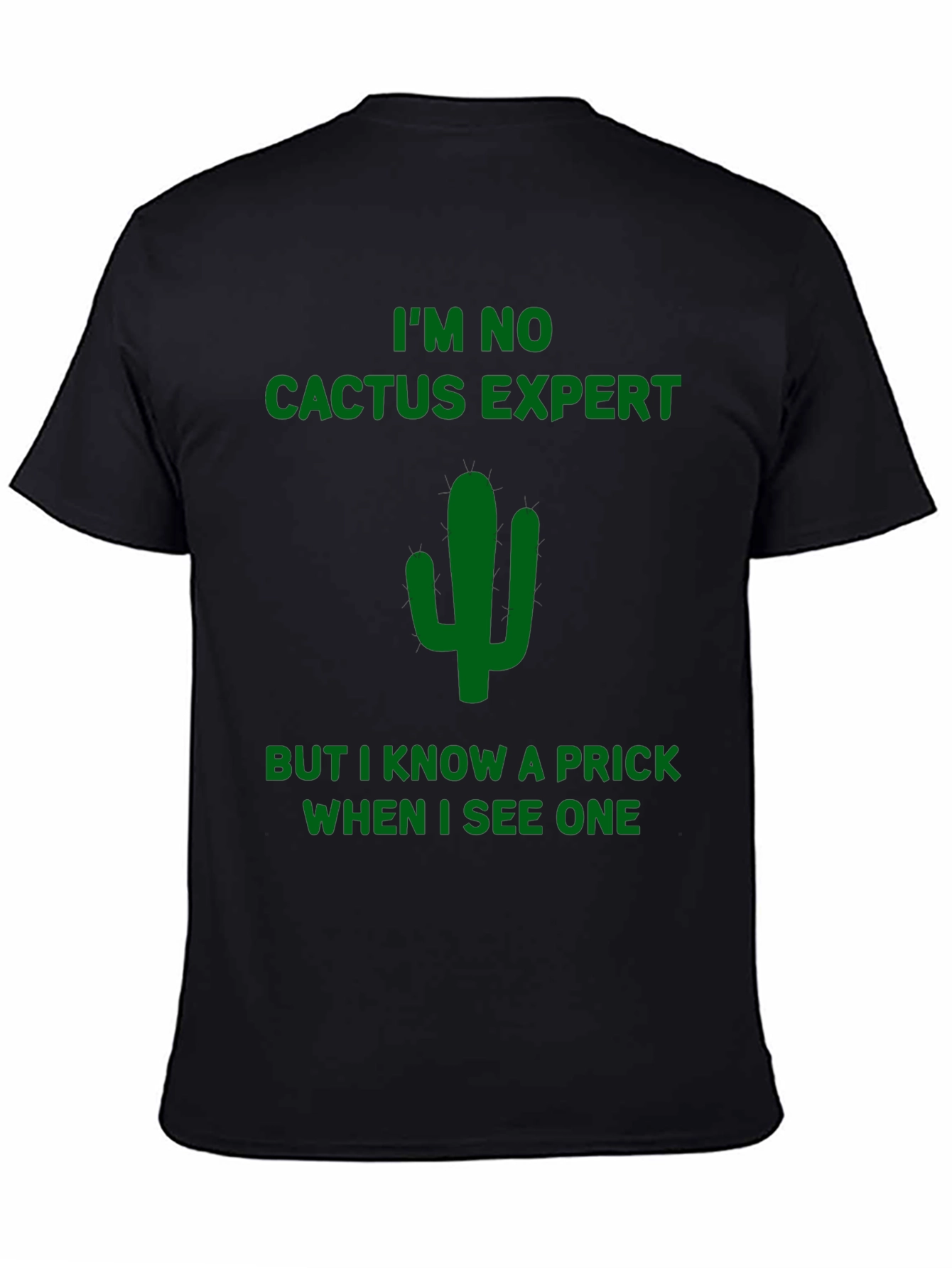 Funny Cactus Prick T-Shirt - Dark Humor
