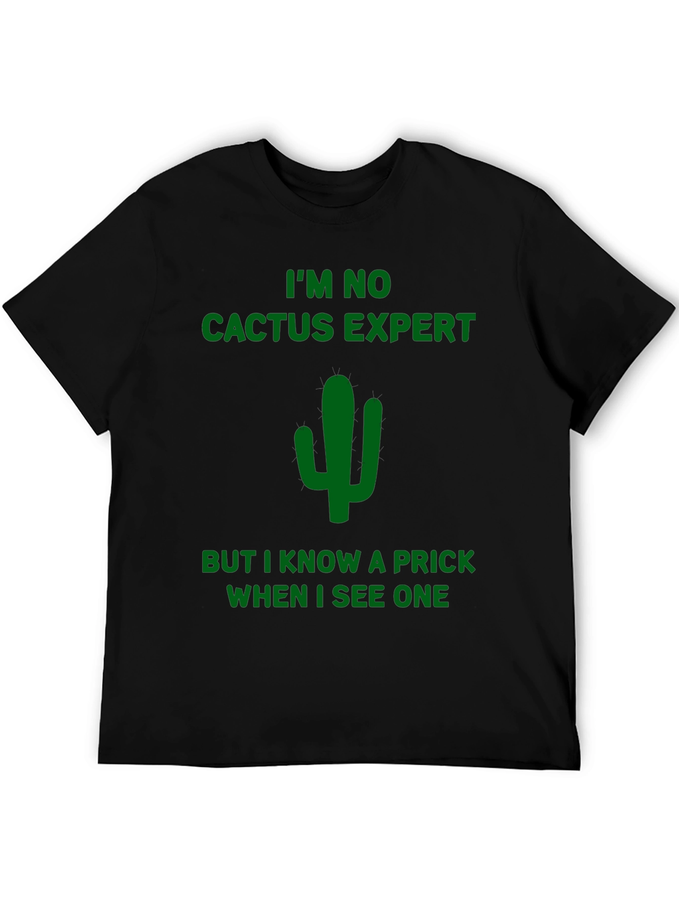 Funny Cactus Prick T-Shirt - Dark Humor