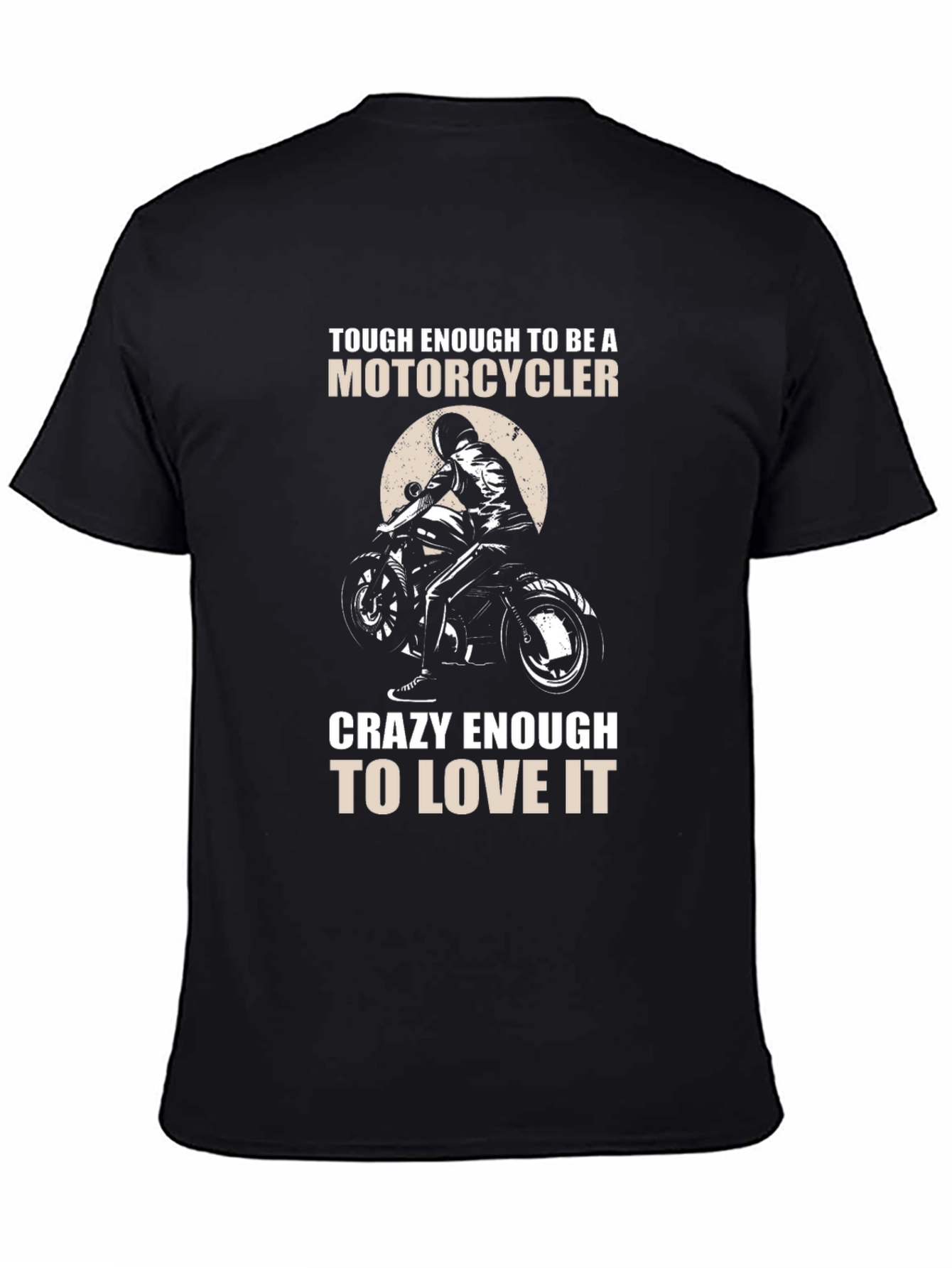 Motorcycle Lover T-Shirt - Tough & Crazy