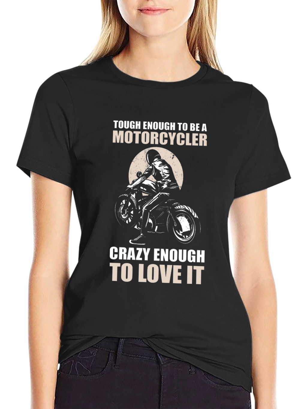 Motorcycle Lover T-Shirt - Tough & Crazy