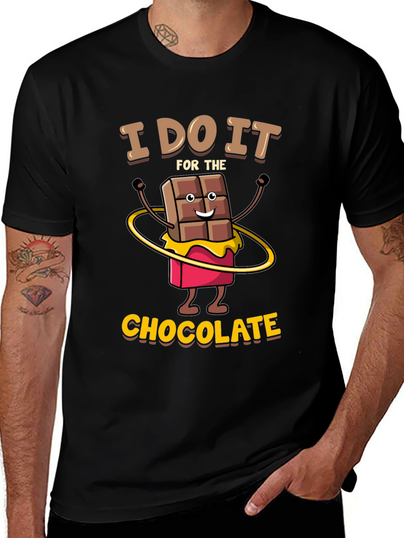 I Do It for The Chocolate T-Shirt