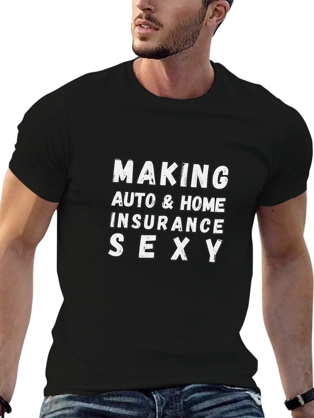 Making Auto & Home Insurance Sexy Graphic Tee