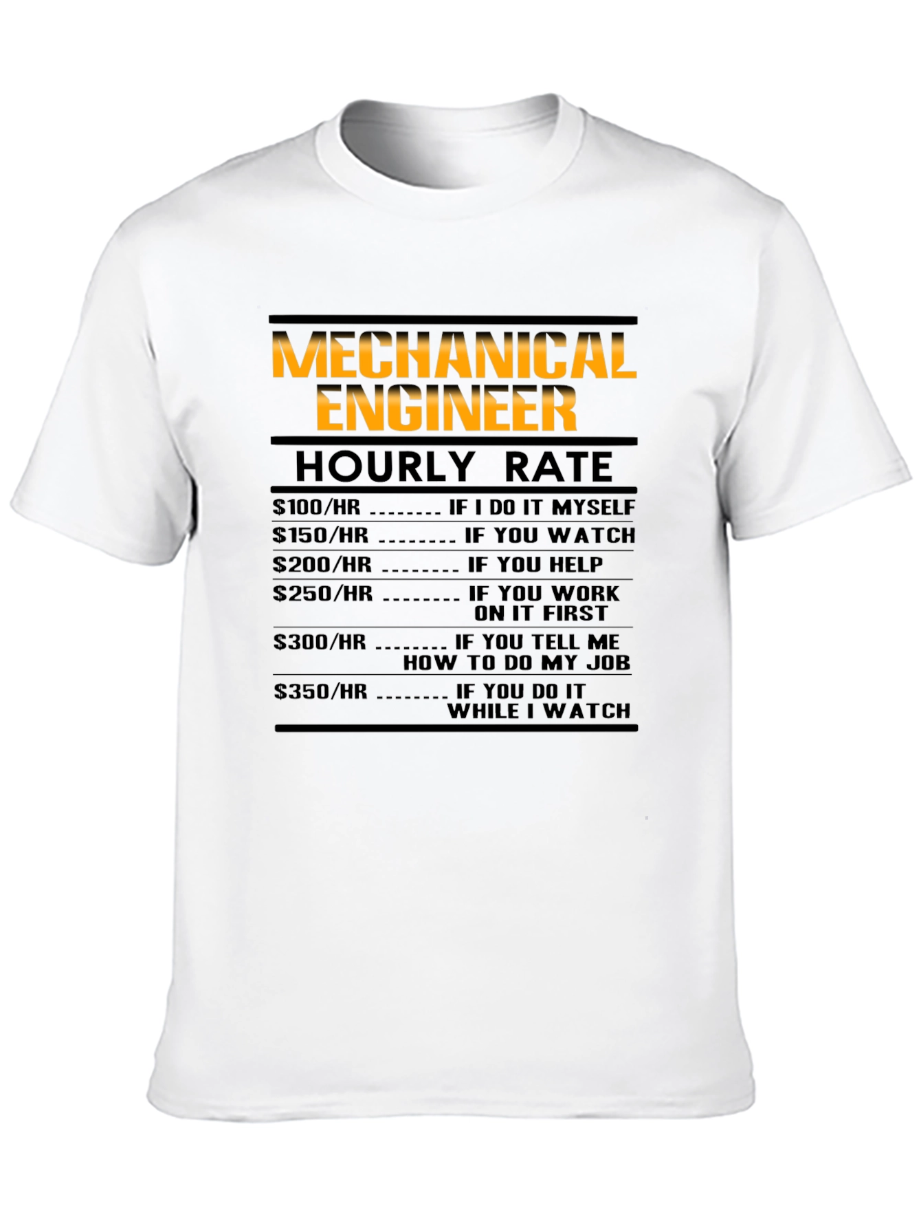 Mechanical Engineer Hourly Rate Black T-Shirt