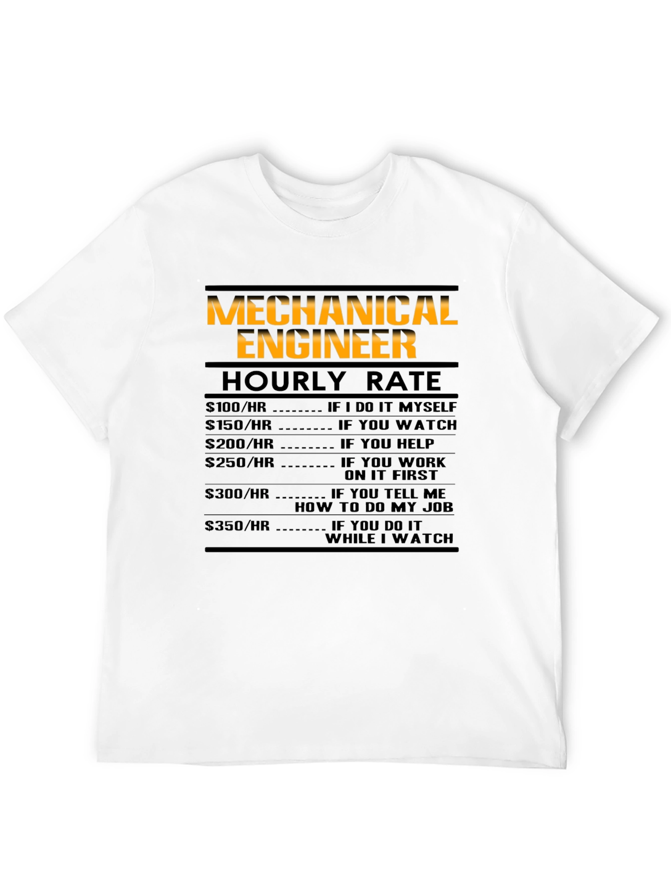Mechanical Engineer Hourly Rate Black T-Shirt