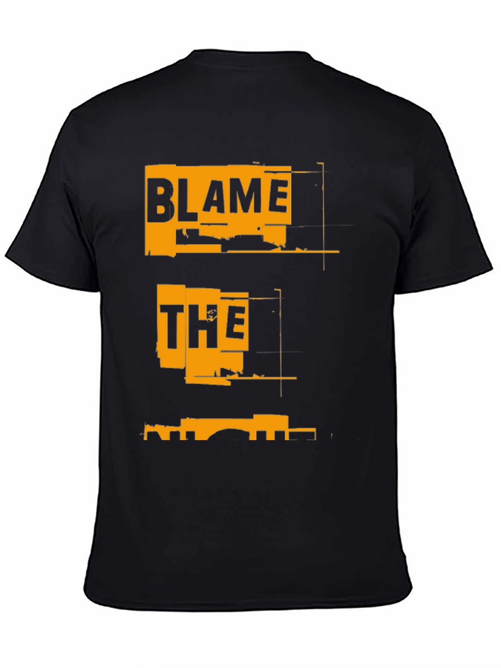 Blame The T-Shirt - Unique Graphic Tee