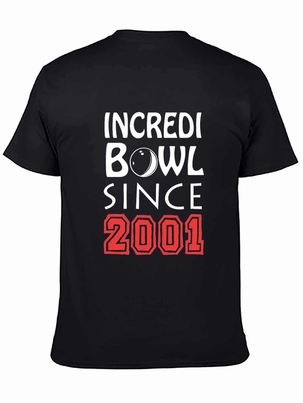 IncrediBowl Since 2001 Bowling T-Shirt