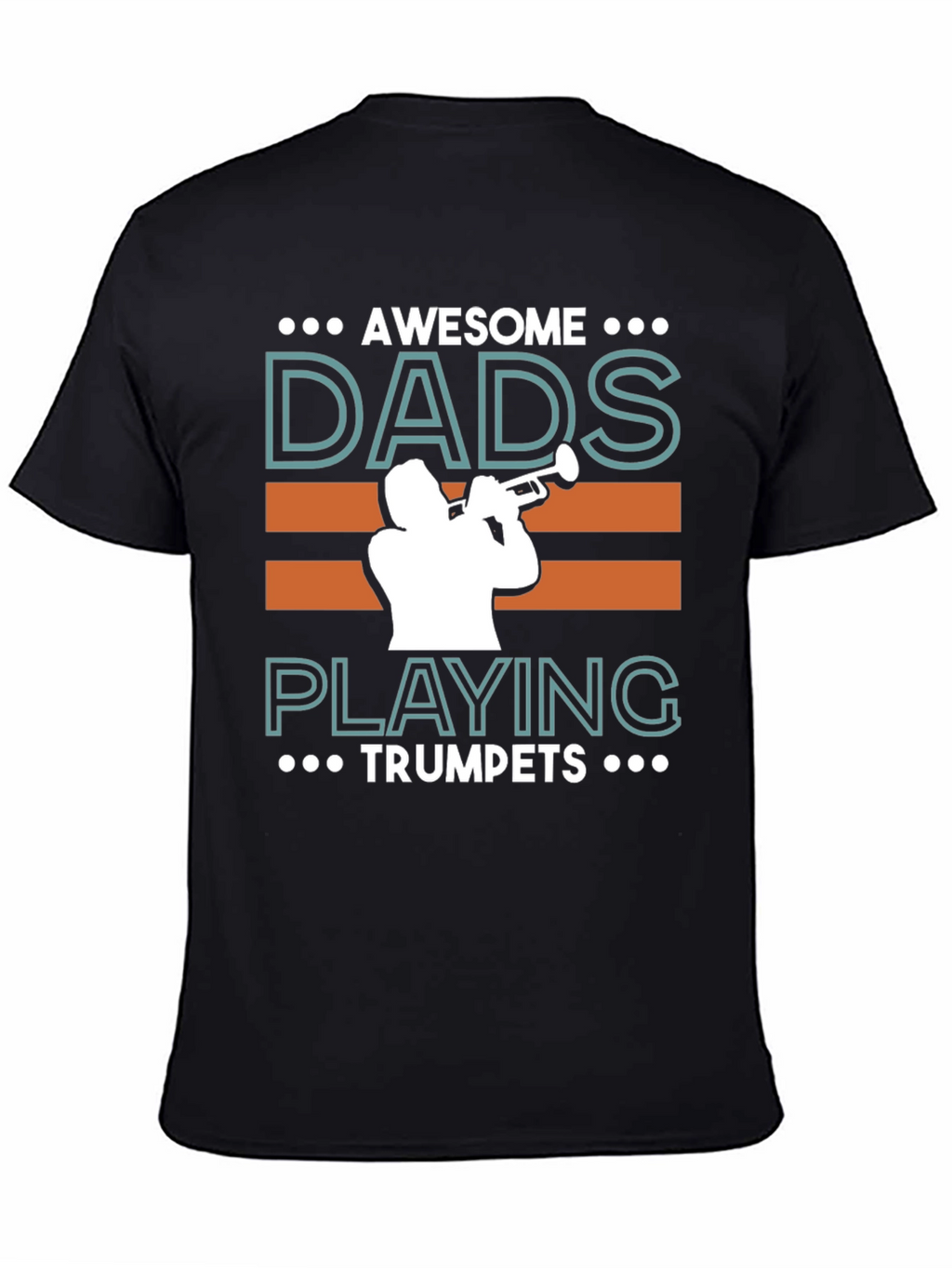 Awesome Dads Playing Trumpets Graphic T-Shirt