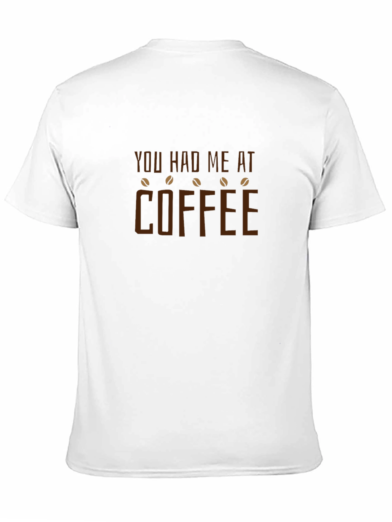 You Had Me At Coffee Graphic T-Shirt