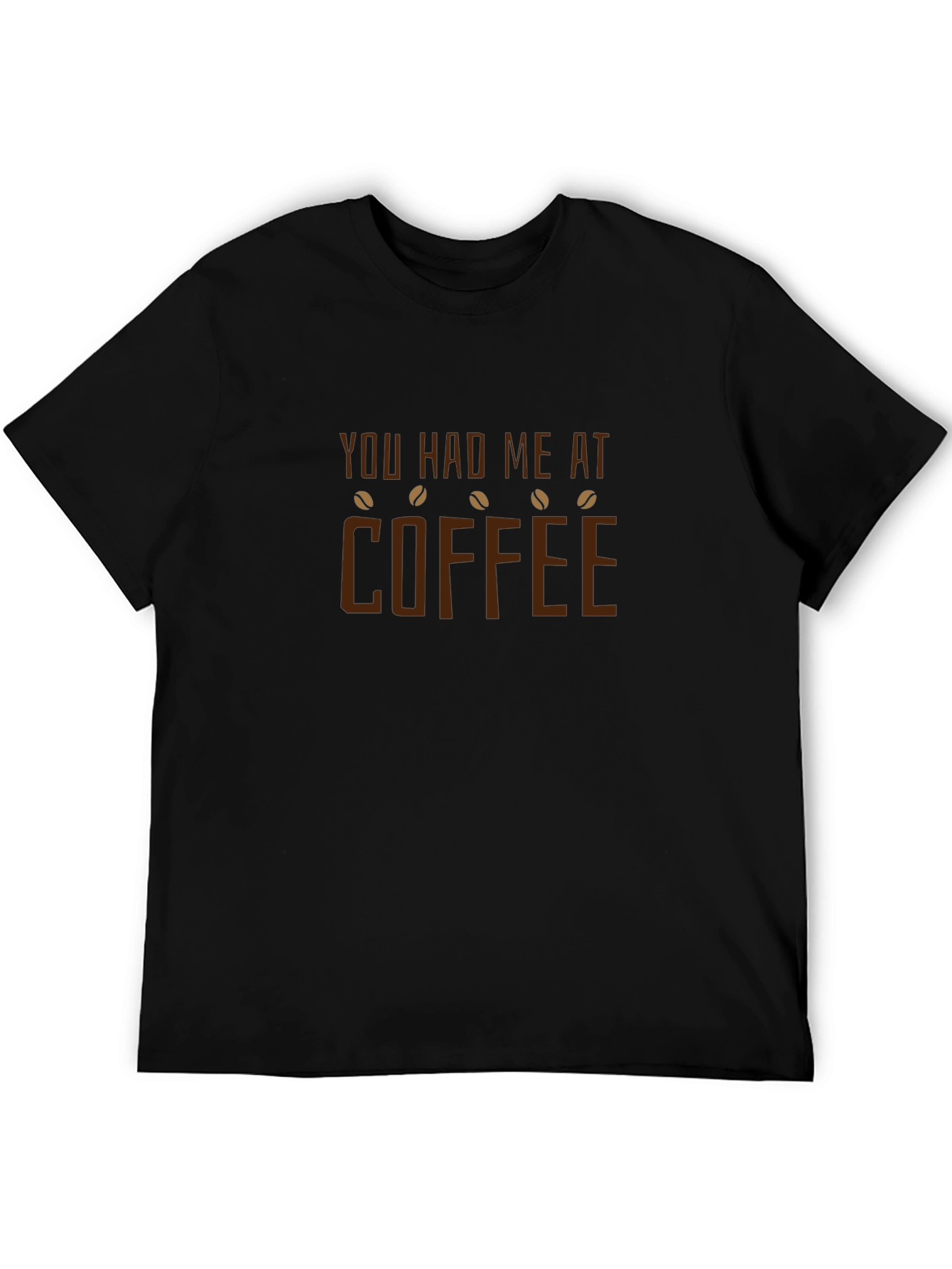 You Had Me At Coffee Graphic T-Shirt