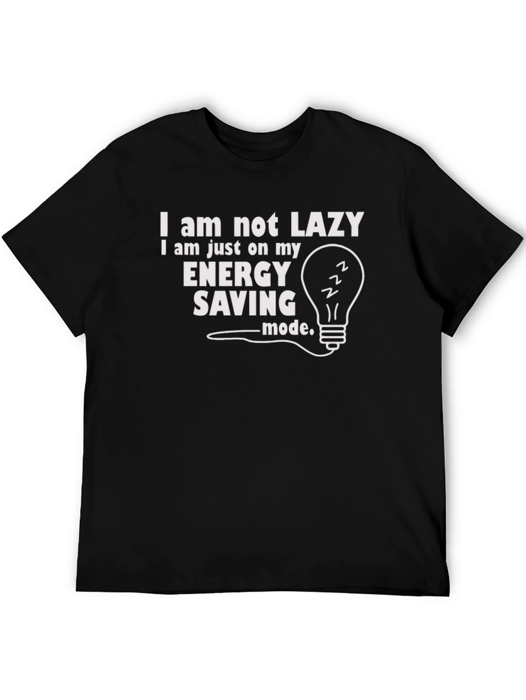 Funny Lazy Energy Saving Mode Graphic T-Shirt