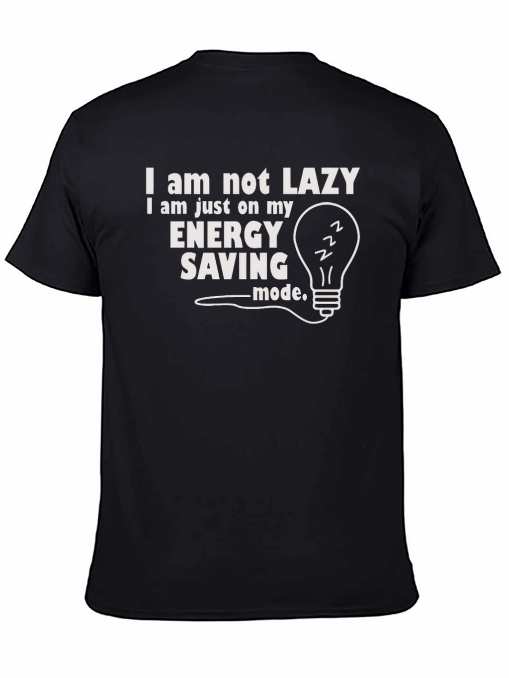 Funny Lazy Energy Saving Mode Graphic T-Shirt