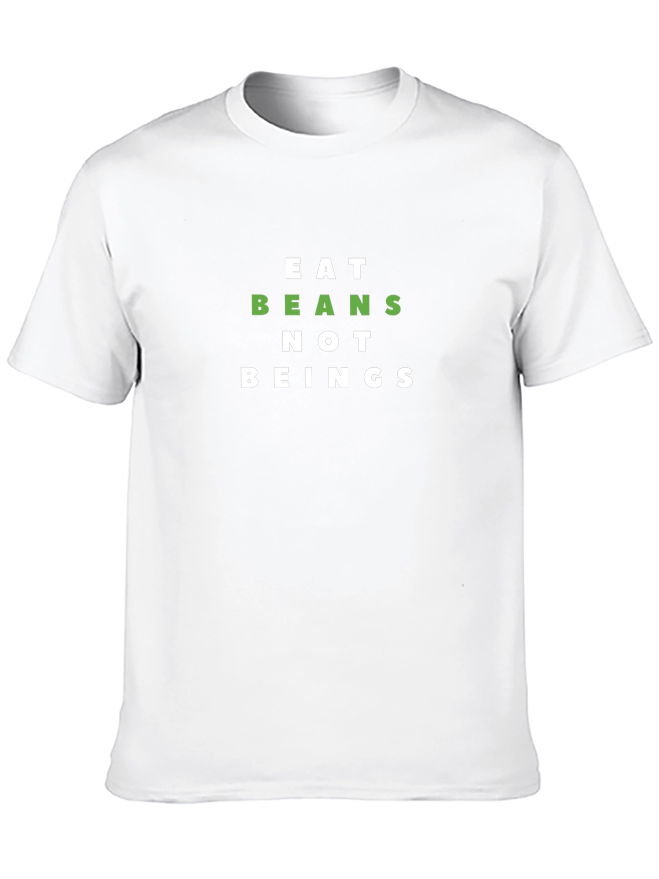 Eat Beans Not Beings Graphic T-Shirt