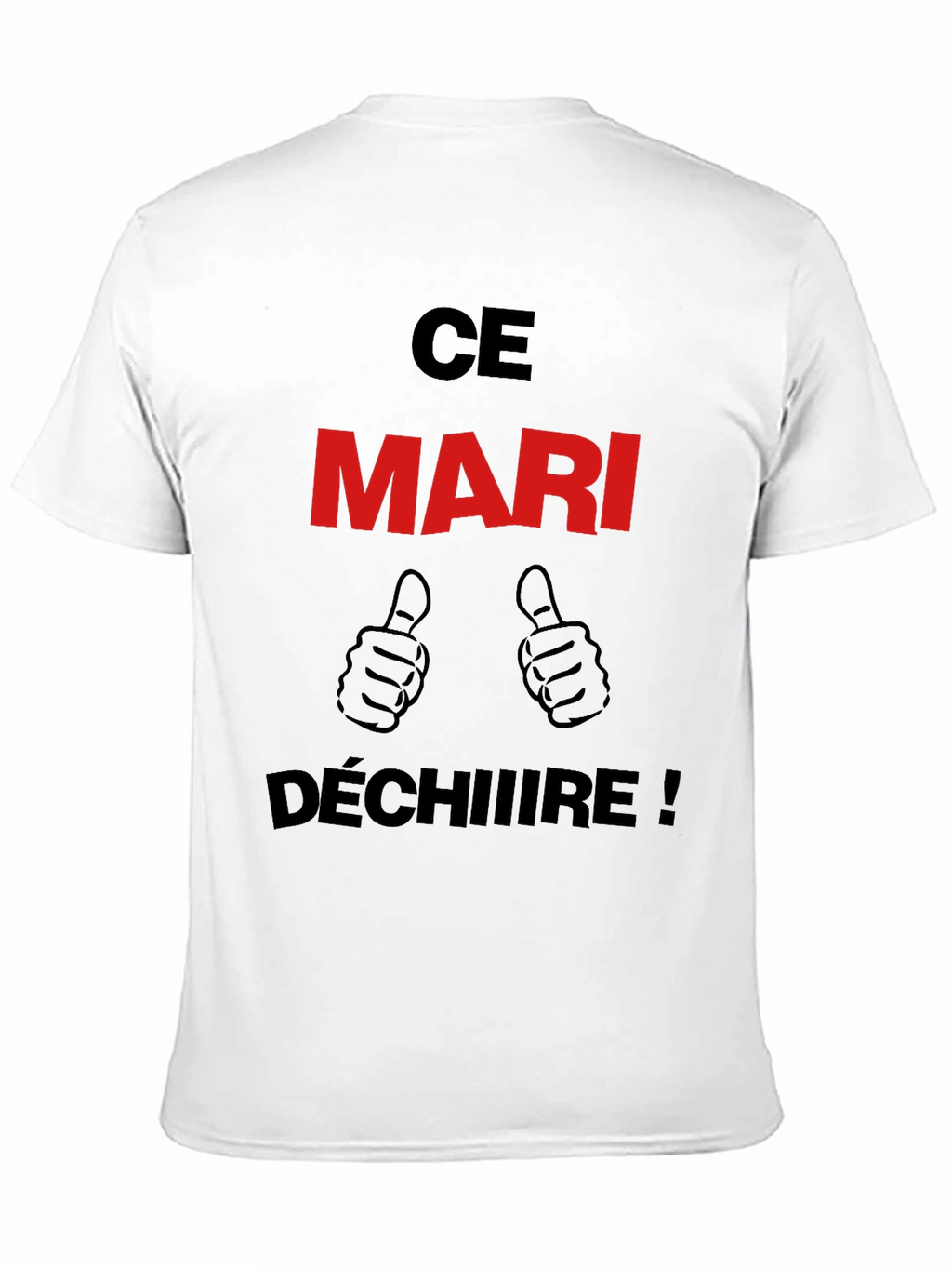 Ce Mari Déchire! Graphic T-Shirt