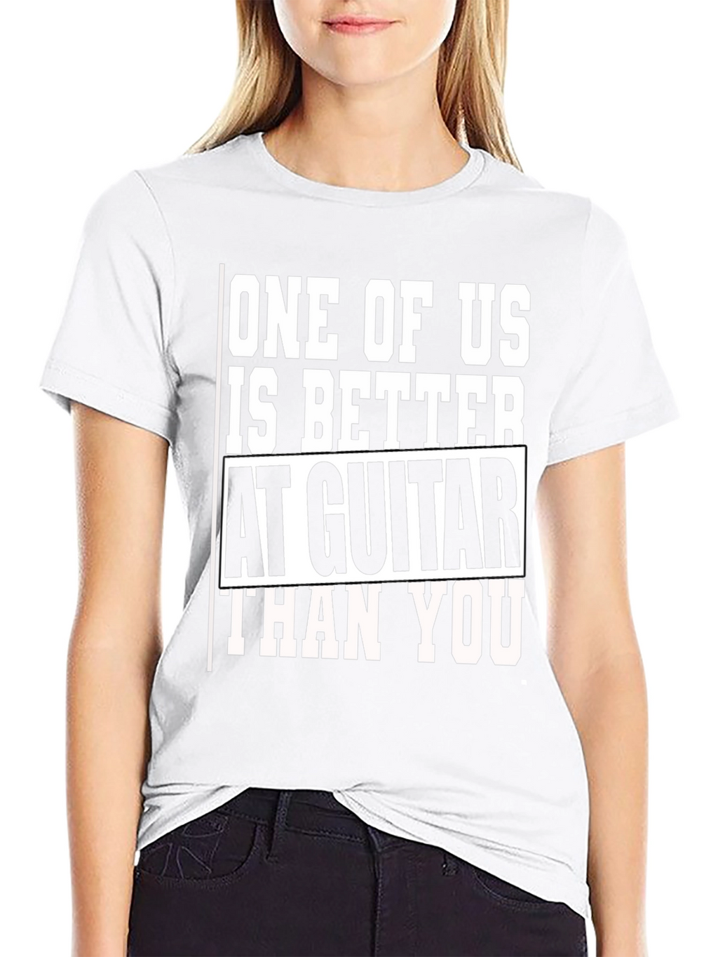 Guitar Player T-Shirt - One of Us is Better