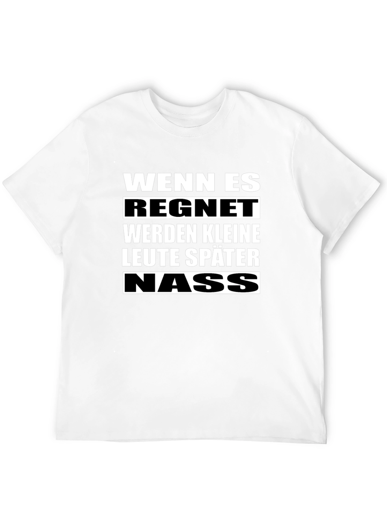 Wenn Es Regnet T-Shirt - Funny German Phrase Tee