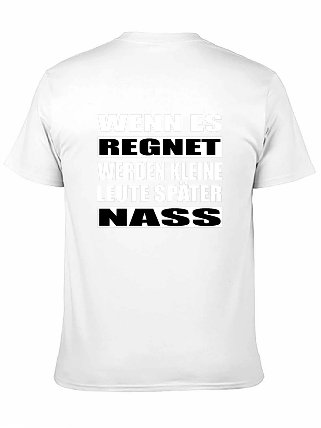 Wenn Es Regnet T-Shirt - Funny German Phrase Tee