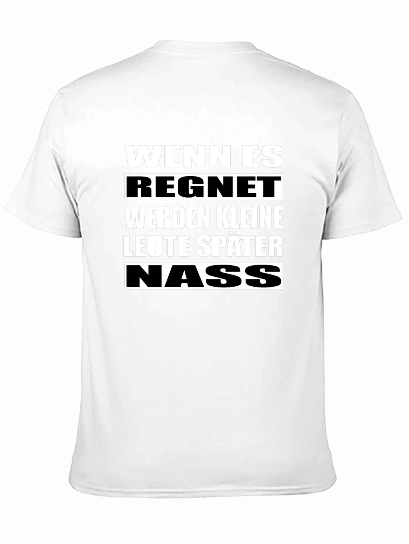Wenn Es Regnet T-Shirt - Funny German Phrase Tee