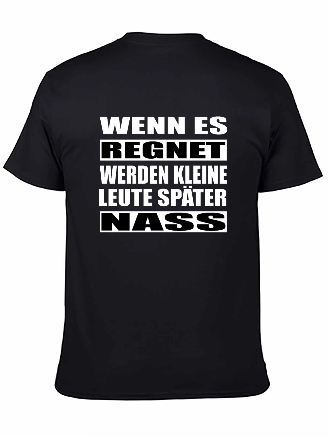Wenn Es Regnet T-Shirt - Funny German Phrase Tee