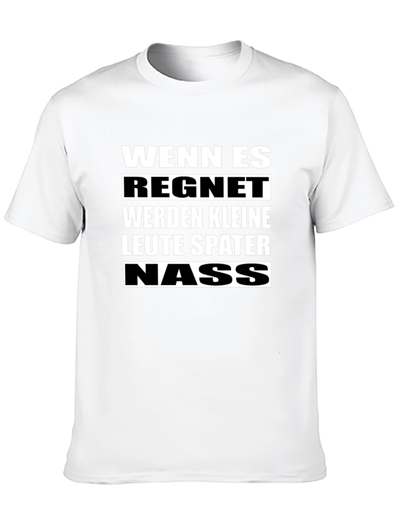 Wenn Es Regnet T-Shirt - Funny German Phrase Tee