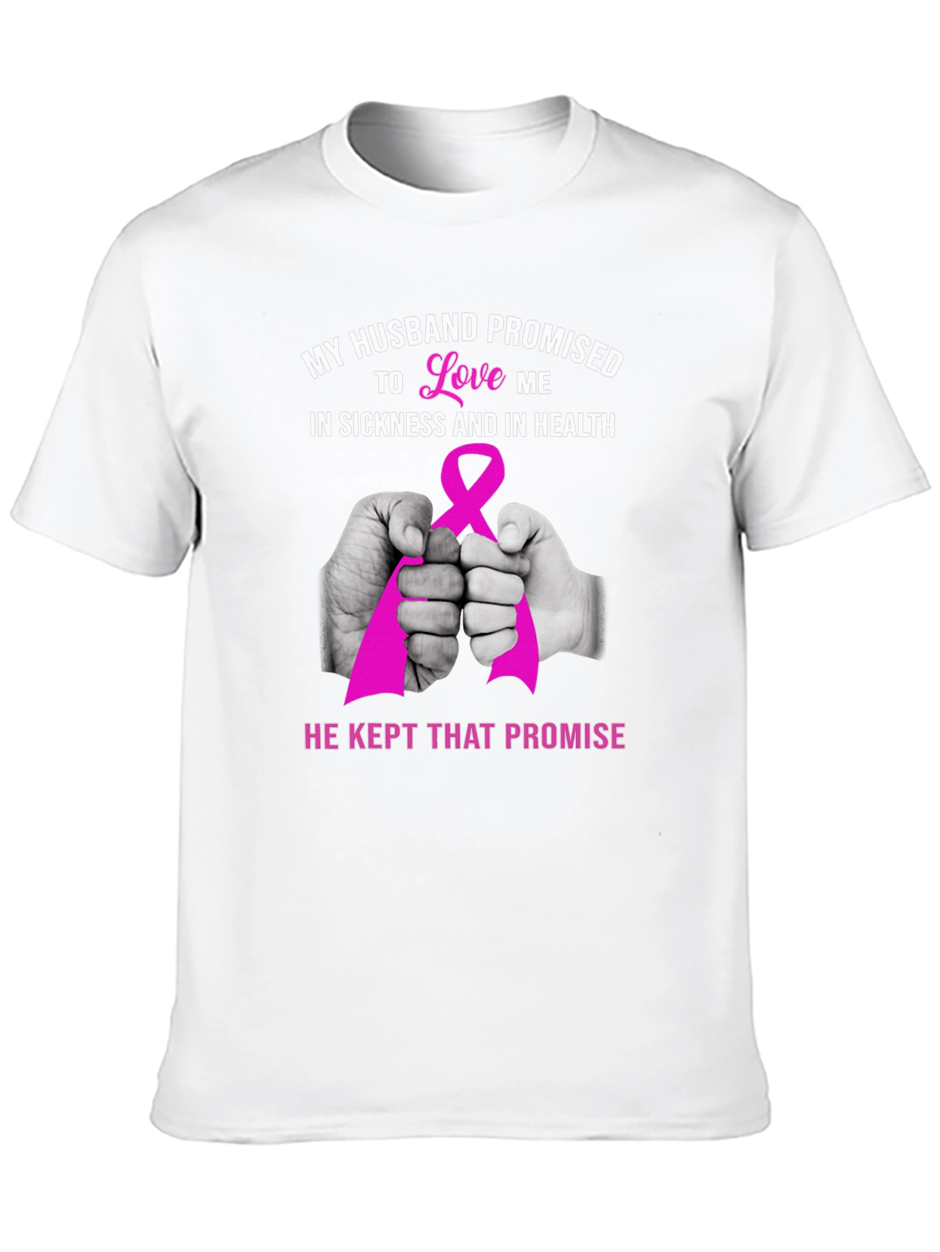 Husband Promise Breast Cancer Awareness T-Shirt