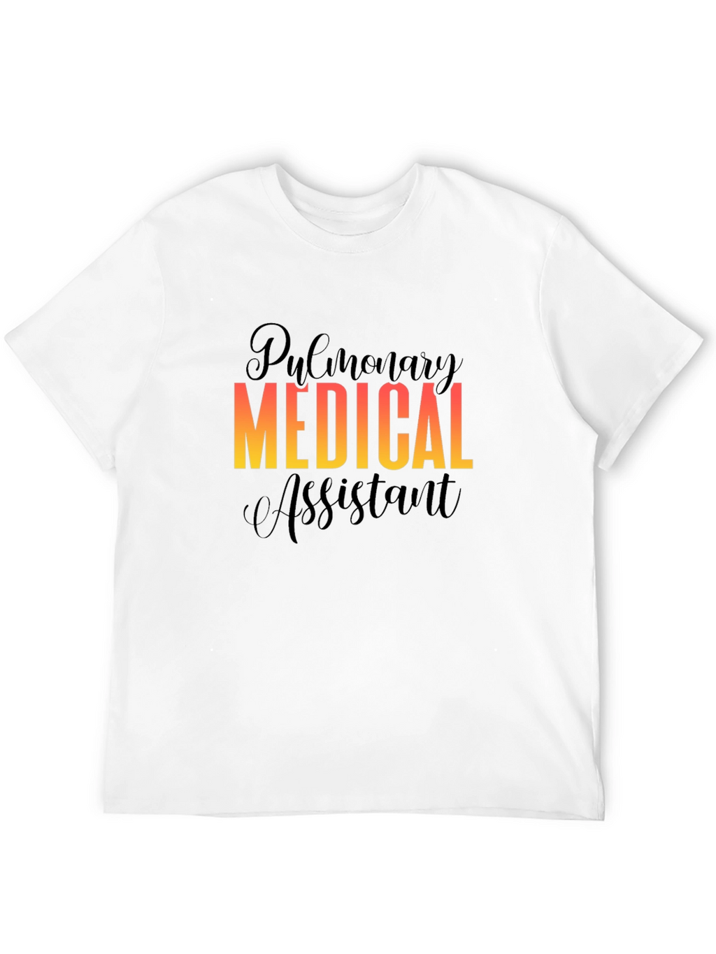 Pulmonary Medical Assistant Black T-Shirt