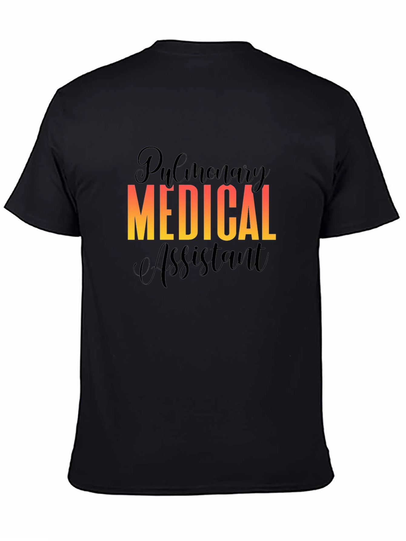 Pulmonary Medical Assistant Black T-Shirt
