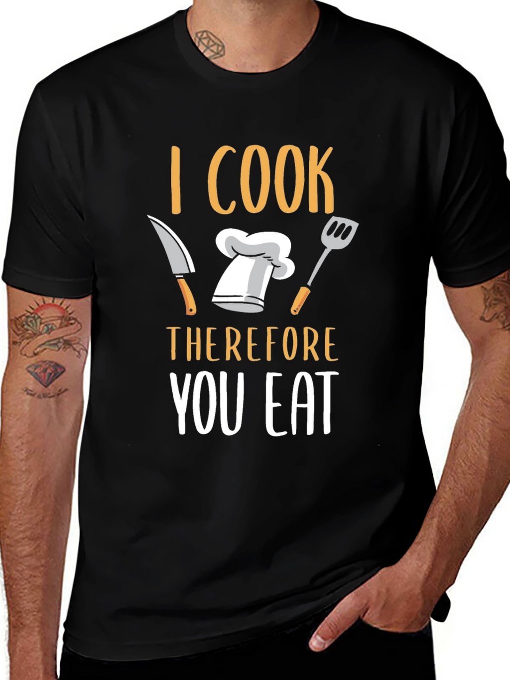 I Cook Therefore You Eat T-Shirt