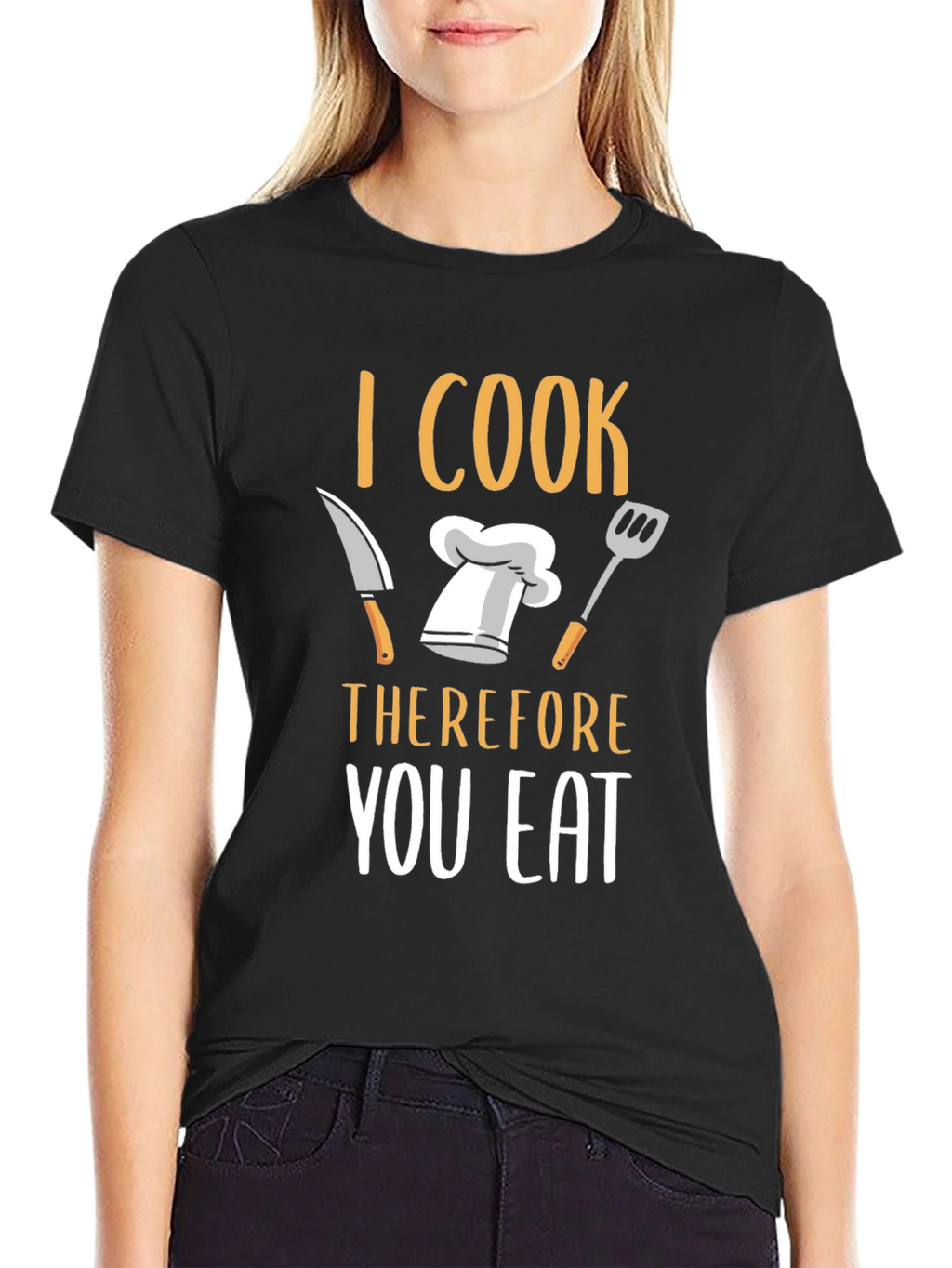 I Cook Therefore You Eat T-Shirt